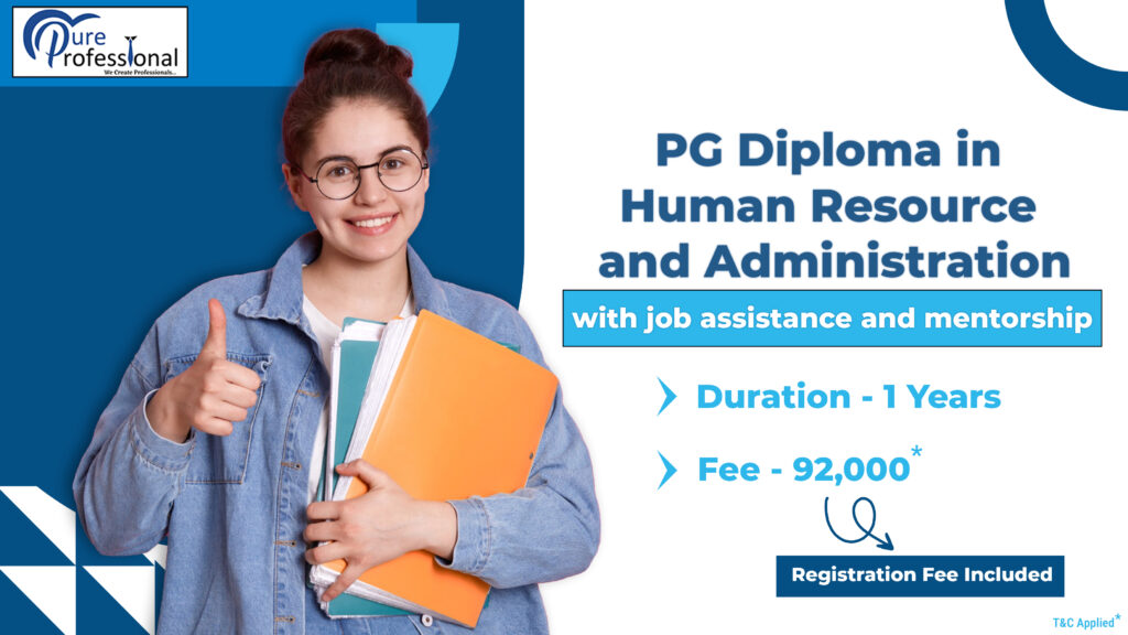 PG Diploma in Human Resource and Administration with job assistance and mentorship 