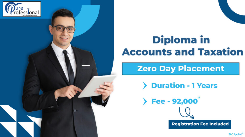 Zero day placement Diploma in Accounts and Taxation