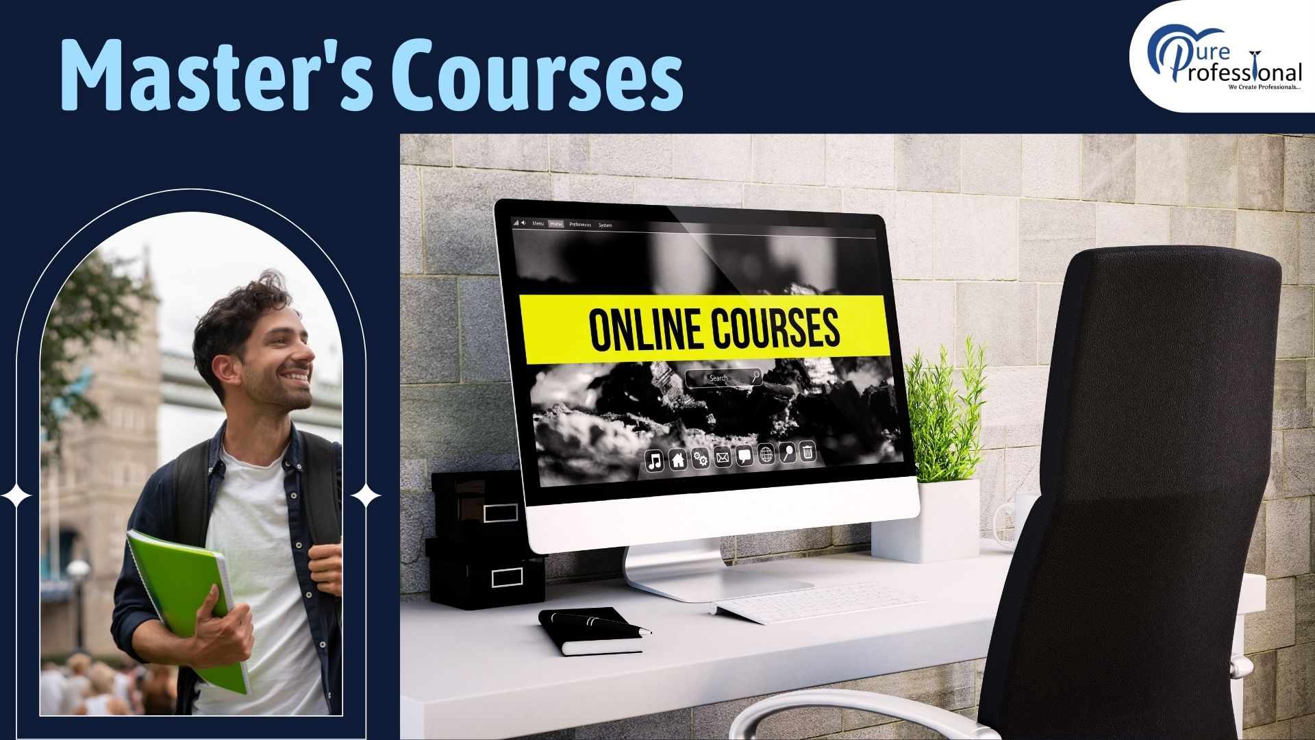 Master courses  in Pure Professional Skill Development Institute