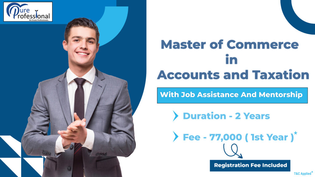 M.Com in Accounts and Taxation with job assistance and mentorship