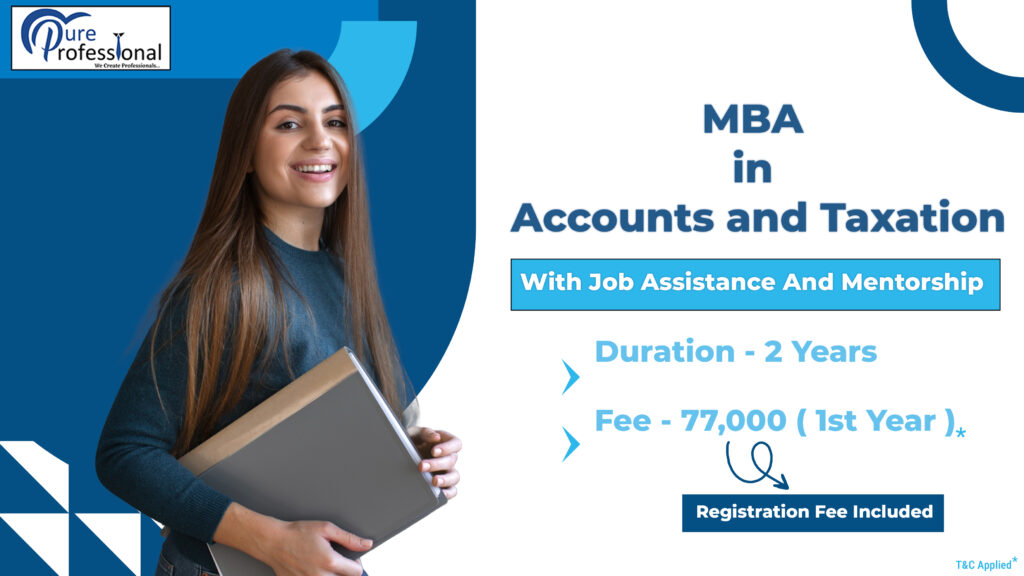 MBA in Accounts and Taxation with job assistance and mentorship